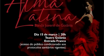 Banda Juvenil de Goiânia apresenta Alma Latina no palco do Teatro Goiânia